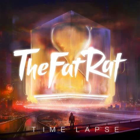 TheFatRat - Time Lapse by TheFatRat | The Fat Rat | Free Listening on SoundCloud