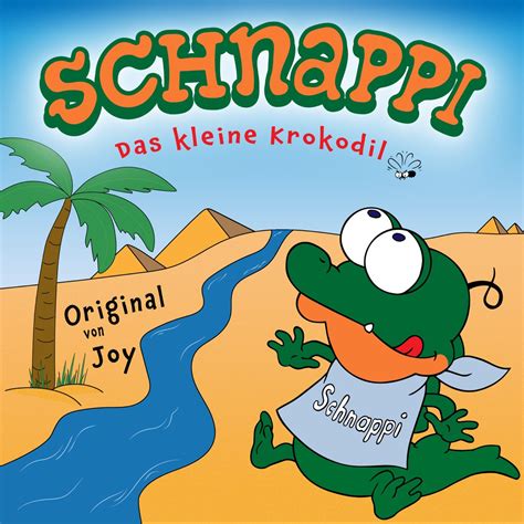 ‎Schnappi, das kleine Krokodil - Single by Schnappi & Joy on Apple Music