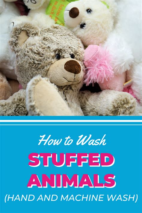 How to Wash Stuffed Animals (Hand and Machine Wash) | Washing stuffed ...