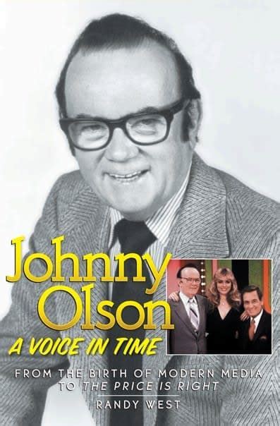 Johnny Olson: A Voice in Time - Published Books - Randy West | Author, Game Show Host, TV ...