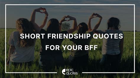 Short Friendship Quotes and Captions For Your BFF