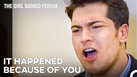 Emir Was Furious - The Girl Named Feriha - YouTube