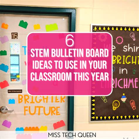 6 STEM Bulletin Board Ideas to Use in Your Classroom This Year - Miss Tech Queen