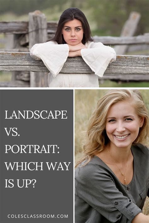 two photos with the words landscape vs portrait which way is up? and an ...