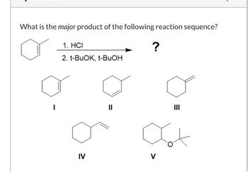 Answered: What is the major product of the… | bartleby