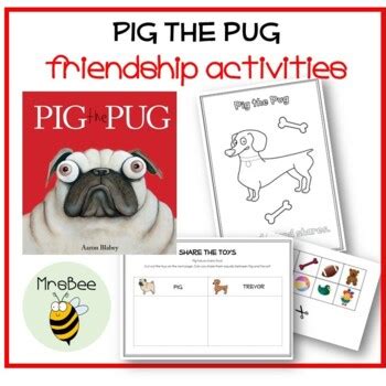 Pig the Pug Friendship Activities by MrsBeeTPT | TPT