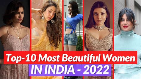 Top-10 Most Beautiful Women in INDIA 2022 - YouTube