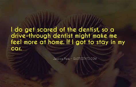 Top 100 Dentist Quotes: Famous Quotes & Sayings About Dentist