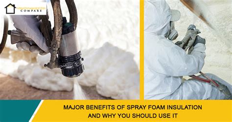 Top Major Benefits of Spray Foam Insulation UK