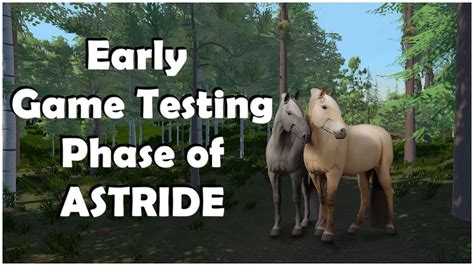 ASTRIDE | Early Game Testing Phase of Astride 🐴 - YouTube