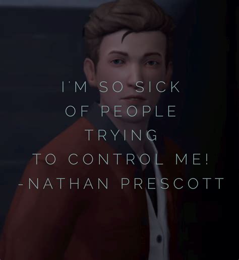 Nathan Prescott Life is Strange Game Quote | Bumi