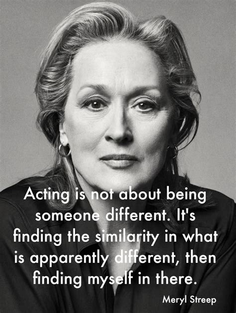 Meryl Streep on the real secret of great acting Acting Quotes, Acting ...