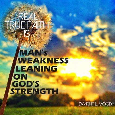 Dwight L. Moody Quote - God's Strength | ChristianQuotes.info