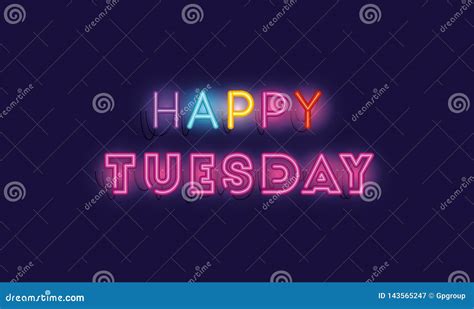 Happy Tuesday Fonts Neon Lights Stock Vector - Illustration of happy, lamp: 143565247