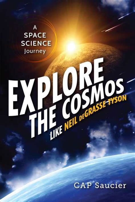 Review of Explore the Cosmos like Neil deGrasse Tyson (9781633880146) — Foreword Reviews