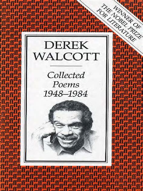 Derek Walcott - Collected Poems, 1948-1984