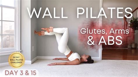 Wall Pilates Beginner Workout Challenge- Day 3 & 15 - YouTube