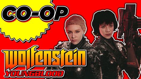 Wolfenstein: Youngblood Co-Op! - YouTube