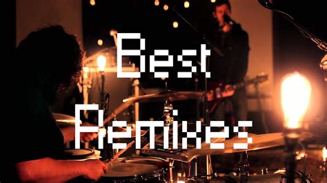 Best Remixes - YouTube