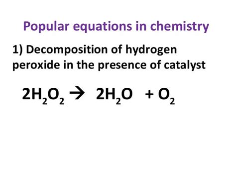 Spice of Lyfe: Hydrogen Peroxide Chemical Equation