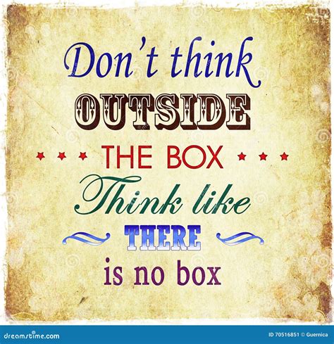 Don't Think Outside The Box Quote Grunge Quote Background Stock ...