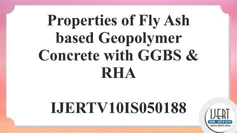 Properties of Fly Ash based Geopolymer Concrete with GGBS & RHA - YouTube