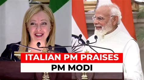 ‘Modi is most loved leader in world’: Italian PM Giorgia Meloni lauds ...