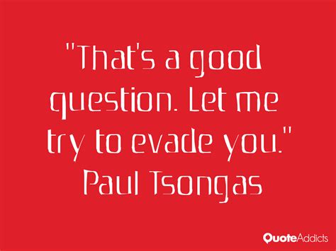 Paul Tsongas Quotes. QuotesGram