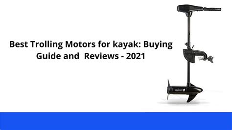 Best Trolling Motors for kayak: Buying Guide and Reviews - 2021