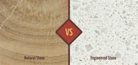 Material Selection: Engineered Stone Vs Natural Stone