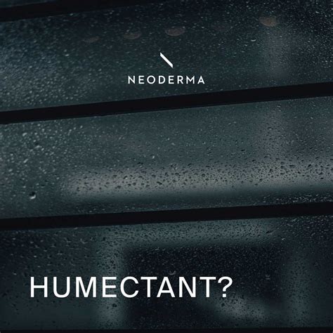 Humectant Skincare Ingredients | NEODERMA