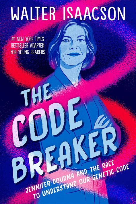 The Code Breaker -- Young Readers Edition | Book by Walter Isaacson, Sarah Durand | Official ...