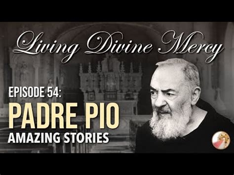 Saint Padre Pio - Amazing Stories | Divine Mercy Plus