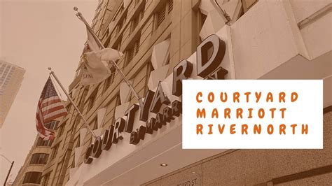 COURTYARD MARRIOTT CHICAGO DOWNTOWN_RIVER NORTH HOTEL#hotel#chicago - YouTube