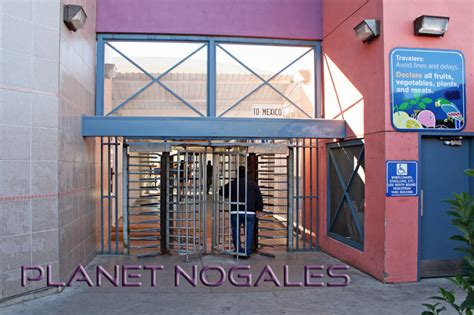 Crossing the Nogales Border - Planet Nogales!