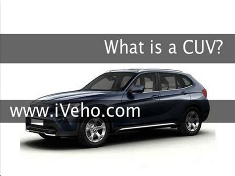 What Is A CUV? - YouTube