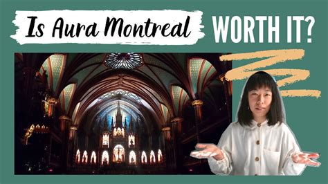 Is Aura Montreal Worth It? Review of the Notre-Dame Basilica Light Show ...