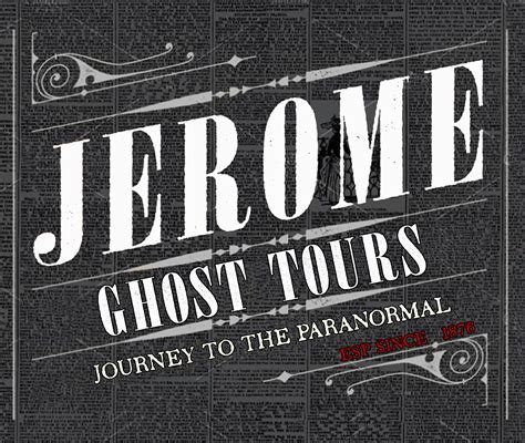 Jerome Ghost Tours | Jerome Ghost Tours & More