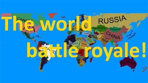 The World Battle Royale!!! Part 3 - YouTube