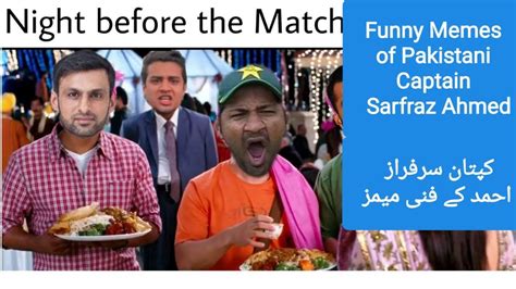 Funny memes of Pakistan cricket team captain sarfraz Ahmed|Pakistan ...