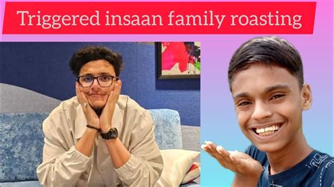 triggered insaan Roast|😡 - YouTube