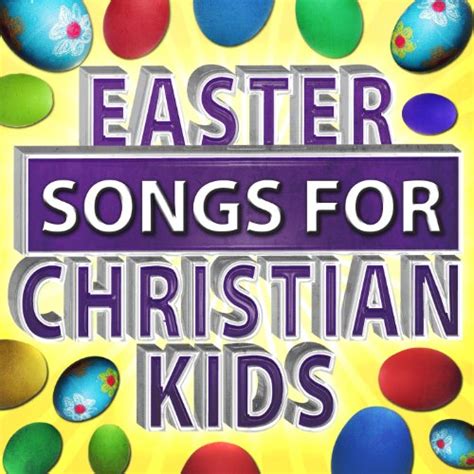 Amazon.com: Easter Songs for Christian Kids: Praise Him Celebration ...