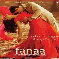 Aamir Khan Fanaa 2006 Movie Mp3 Songs Download Pagalworld