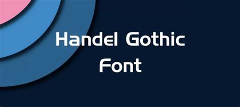 Handel Gothic Font Free Download