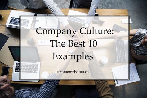 Company Culture: The Best 10 Examples | CommonWisdom - London