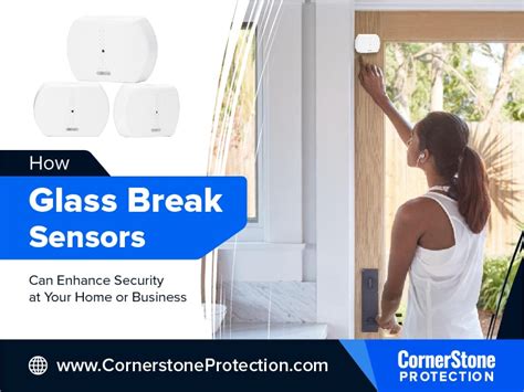 Glass Break Sensors: How Does It Work & Enhance Security?