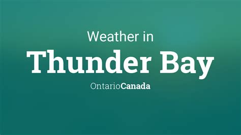 Weather for Thunder Bay, Ontario, Canada