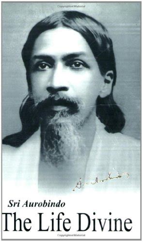 The Life Divine: Sri Aurobindo: 9780941524612: Amazon.com: Books