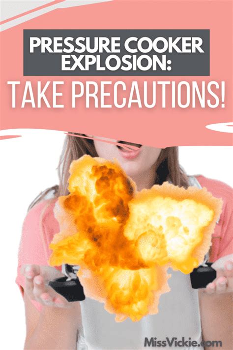 Pressure Cooker Explosion: Take Precautions! - Miss Vickie