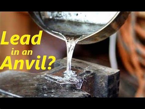 Pouring Molten Lead Into An Anvil (and adding 60lbs) - YouTube